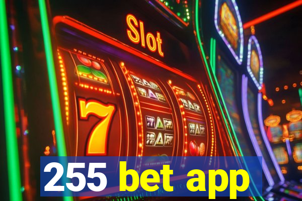 255 bet app